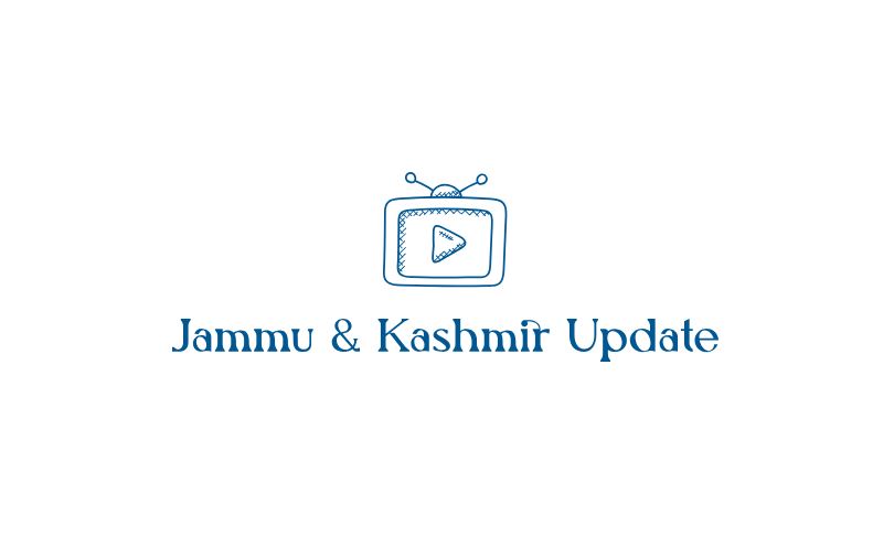 Jammu & Kashmir Update